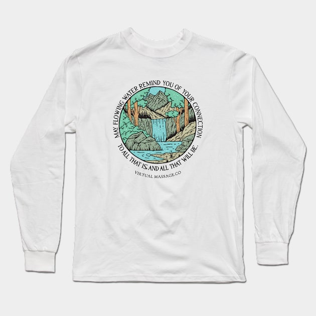 Flowing Water Long Sleeve T-Shirt by Virtual Massage